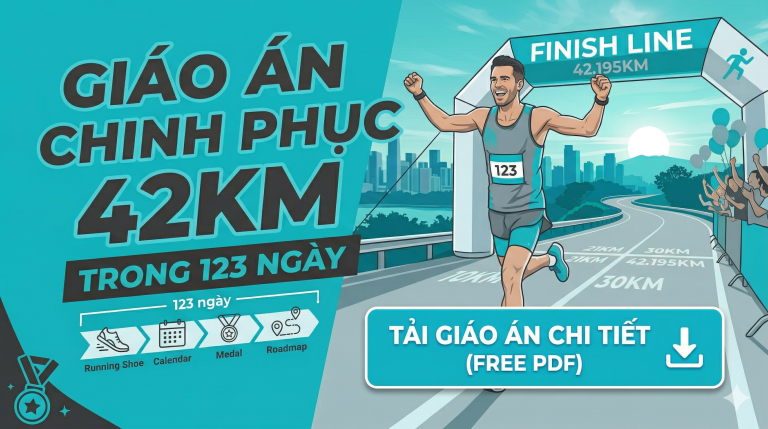 Giáo Án Chinh Phục 42km (Full Marathon) Trong 123 Ngày
